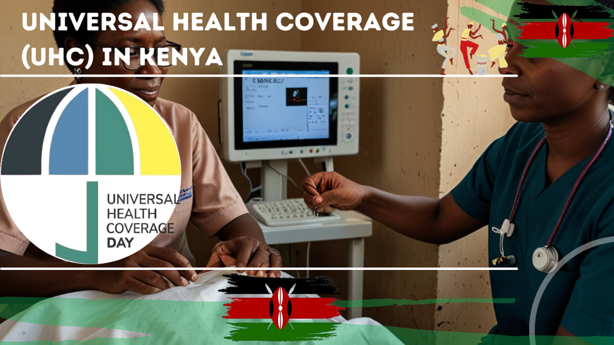 Universal Health Coverage in Kenya What It Means for You